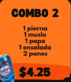 Combo 2: 1 pierna, 1 muslo, 1 papa, 1 ensalada, 2 panes