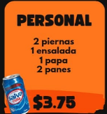 Personal: 2 piernas, 1 ensalada, 1 papa, 2 panes